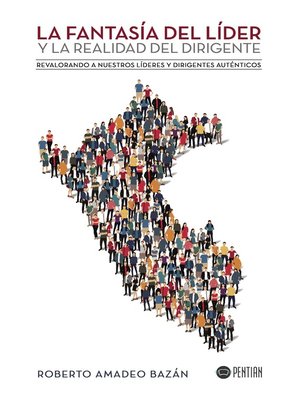 cover image of La fantasía del líder y la realidad del dirigente